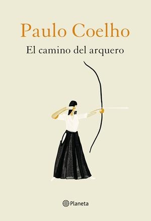 EL CAMINO DEL ARQUERO | 9788408226888 | COELHO, PAULO/NIEMANN, CHRISTOPH | Llibreria Online de Tremp
