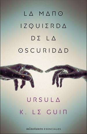 LA MANO IZQUIERDA DE LA OSCURIDAD | 9788445009314 | LE GUIN, URSULA K. | Llibreria Online de Tremp