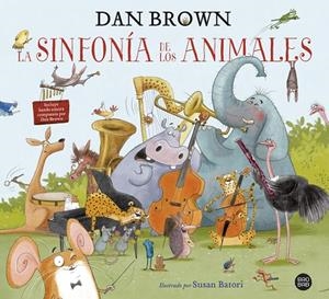 LA SINFONÍA DE LOS ANIMALES | 9788408229605 | BROWN, DAN | Llibreria Online de Tremp