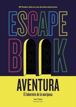 ESCAPE BOOK AVENTURA | 9788417858902 | TAPIA, IVAN/LINDE, MONTSE | Llibreria Online de Tremp