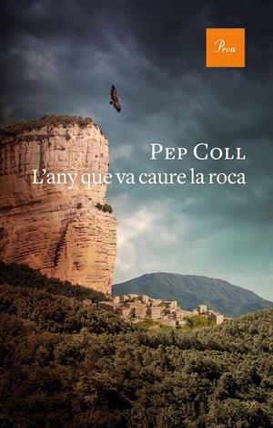 L'ANY QUE VA CAURE LA ROCA | 9788475888415 | COLL, PEP | Llibreria Online de Tremp