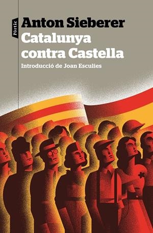 CATALUNYA CONTRA CASTELLA | 9788498094749 | SIEBERER, ANTON | Llibreria Online de Tremp