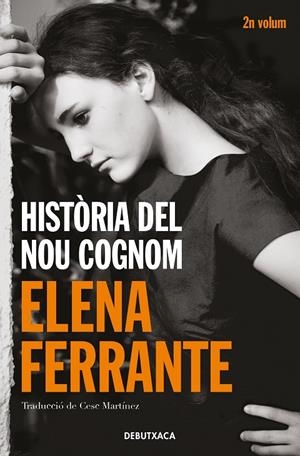 HISTÒRIA DEL NOU COGNOM (L'AMIGA GENIAL 2) | 9788418132438 | FERRANTE, ELENA | Llibreria Online de Tremp