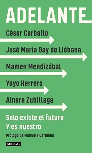 ADELANTE | 9788403522343 | GAY DE LIÉBANA, JOSÉ MARÍA/HERRERO, YAYO | Llibreria Online de Tremp