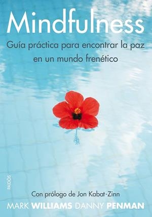 MINDFULNESS | 9788449328688 | PENMAN, DANNY/WILLIAMS, MARK | Llibreria Online de Tremp