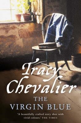 THE VIRGIN BLUE | 9780007241460 | CHEVALIER, TRACY | Llibreria Online de Tremp