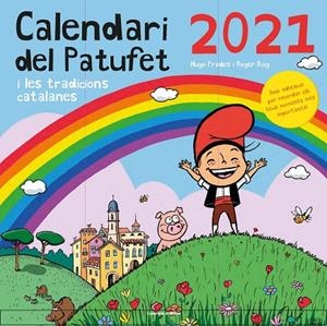 CALENDARI DEL PATUFET 2021 I LES TRADICIONS CATALANES | 9788490349793 | PRADES MARTÍNEZ, HUGO/ROIG PRADES, ROGER | Llibreria Online de Tremp