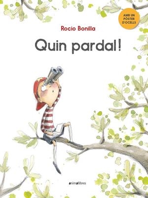 QUIN PARDAL! | 9788417599508 | BONILLA RAYA, ROCIO | Llibreria Online de Tremp