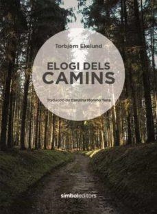 ELOGI DELS CAMINS | 9788415315872 | EKELUND, TOBJORN