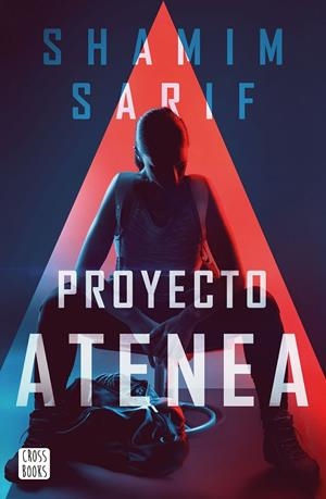 PROYECTO ATENEA | 9788408231028 | SARIF, SHAMIM | Llibreria Online de Tremp