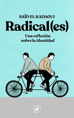 RADICAL(ES) | 9788416673926 | EL KADAOUI, SAÏD | Llibreria Online de Tremp