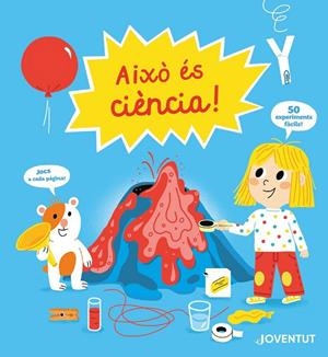AIXÓ ÉS CIÈNCIA! | 9788426146236 | GUICHARD, JACK/JUGLA, CÉCILE | Llibreria Online de Tremp