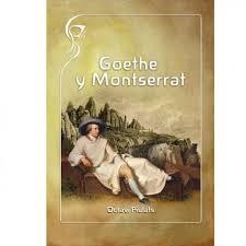 GOETHE Y MONTSERRAT | 9788415827870 | PIULATS RIU, OCTAVI | Llibreria Online de Tremp