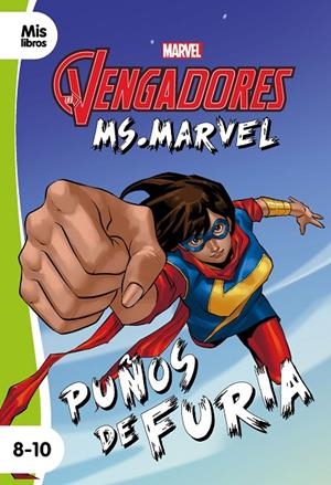 LOS VENGADORES. MS. MARVEL. PUÑOS DE FURIA | 9788416914869 | MARVEL | Llibreria Online de Tremp