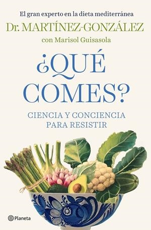 ¿QUÉ COMES? | 9788408232438 | MARTÍNEZ-GONZÁLEZ, MIGUEL ÁNGEL | Llibreria Online de Tremp
