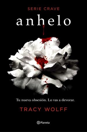 ANHELO (SERIE CRAVE 1) | 9788408232995 | WOLFF, TRACY | Llibreria Online de Tremp