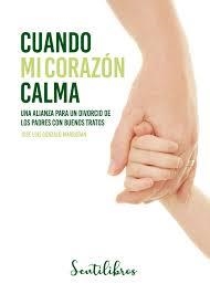 CUANDO MI CORAZÓN CALMA | 9788426729804 | Llibreria Online de Tremp