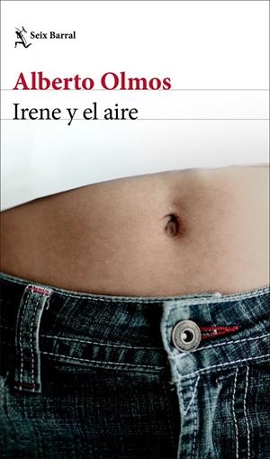 IRENE Y EL AIRE | 9788432237027 | OLMOS, ALBERTO | Llibreria Online de Tremp