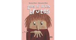 GENS NI MICA BRUTES | 9788416003846 | OLTEN, WANJA; OLTEN, MANUELA
