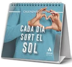 CALENDARI 2021 CADA DIA SURT ELSOL | 9788418114427 | Llibreria Online de Tremp
