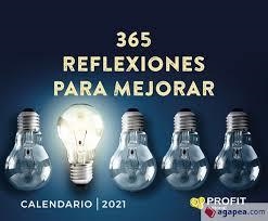 CALENDARIO 2021 365 REFLEXIONES PARA MEJORAR | 9788417942571