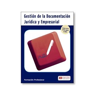 GESTIÓN DE LA DOCUMENTACIÓN JURÍDICA EMPRESARIAL. GRADO SUPERIOR | 9788417899424 | MACMILLAN PROFESIONAL | Llibreria Online de Tremp
