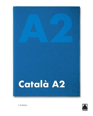 CATALÀ BÀSIC A2 (ED. 2019) | 9788430734573 | ESTEBAN CALM, JORDI | Llibreria Online de Tremp