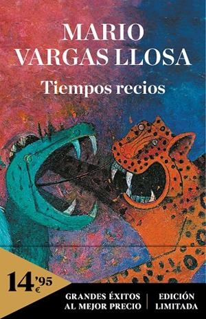 TIEMPOS RECIOS | 9788466354790 | VARGAS LLOSA, MARIO | Llibreria Online de Tremp