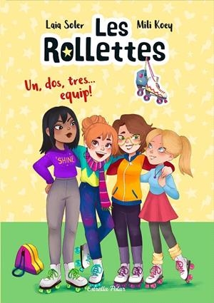 LES ROLLETTES. UN, DOS, TRES... EQUIP! | 9788418135163 | SOLER, LAIA | Llibreria Online de Tremp