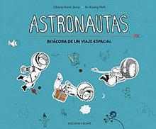 ASTRONAUTAS | 9788412163629 | CHANG-HOON JUNG; IN-KYUNG NOH | Llibreria Online de Tremp