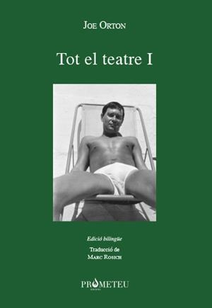 JOE ORTON. TOT EL TEATRE I | 9788417756611 | ORTON, JOE | Llibreria Online de Tremp