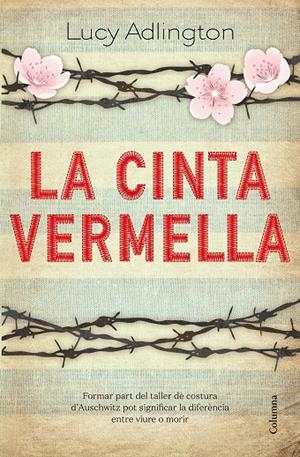 LA CINTA VERMELLA | 9788466427180 | ADLINGTON, LUCY | Llibreria Online de Tremp