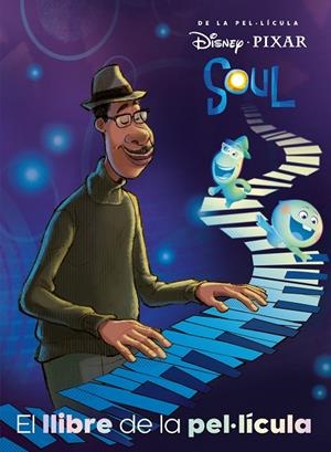 SOUL. EL LLIBRE DE LA PEL.IÍCULA | 9788418134937 | DISNEY | Llibreria Online de Tremp