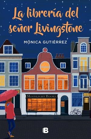 LA LIBRERÍA DEL SEÑOR LIVINGSTONE | 9788466668569 | GUTIÉRREZ, MÓNICA | Llibreria Online de Tremp