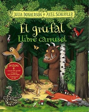 EL GRÚFAL. LLIBRE CARRUSEL | 9788499062525 | DONALDSON, JULIA | Llibreria Online de Tremp