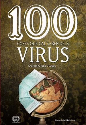 100 COSES QUE CAL SABER DELS VIRUS | 9788490349762 | CLOSA AUTET, DANIEL | Llibreria Online de Tremp