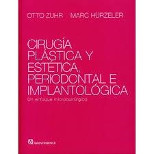 CIRUGIA PLASTICA/ESTETICA PERIODONTAL E IMPLANTOLOGIA | 9788489873544 | OTTO ZUHR/MARC HÜRZELER | Llibreria Online de Tremp