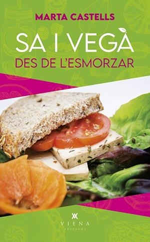 ESMORZARS I ENTREPANS VEGANS | 9788417998684 | CASTELLS, MARTA | Llibreria Online de Tremp