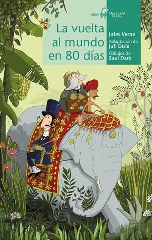LA VUELTA AL MUNDO EN 80 DÍAS | 9788491424307 | VERNE, JULES | Llibreria Online de Tremp
