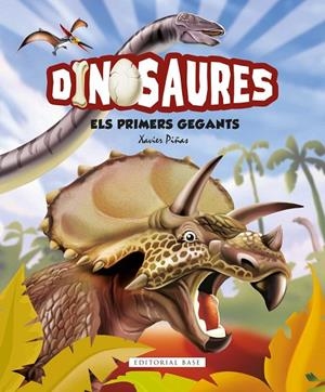 DINOSAURES. ELS PRIMERS GEGANTS | 9788417759438 | GIMÉNEZ PIÑAS, XAVIER | Llibreria Online de Tremp