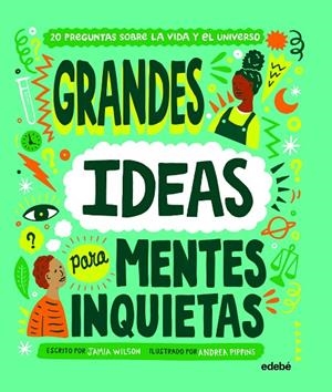 GRANDES IDEAS PARA MENTES INQUIETAS | 9788468349046 | WILSON, JAMIA | Llibreria Online de Tremp