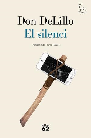 EL SILENCI | 9788429778953 | DELILLO, DON | Llibreria Online de Tremp