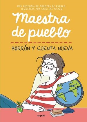 MAESTRA DE PUEBLO. BORRÓN Y CUENTA NUEVA | 9788425358616 | MAESTRA DE PUEBLO,/PICAZO, CRISTINA | Llibreria Online de Tremp