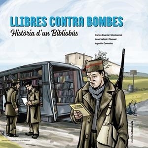 LLIBRES CONTRA BOMBES - HISTORIA D'UN BIBLIOBUS | 9788439399957 | Llibreria Online de Tremp