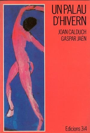 UN PALAU D'HIVERN | 9788475022079 | CALDUCH I CERVERA, JOAN; JAÉN I URBAN, GASPAR