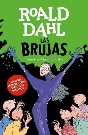 LAS BRUJAS (EDICIÓN ESPECIAL CON CAPÍTULOS INÉDITOS) (COLECCIÓN ALFAGUARA CLÁSIC | 9788420440361 | DAHL, ROALD | Llibreria Online de Tremp