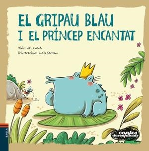 EL GRIPAU BLAU I EL PRÍNCEP ENCANTAT | 9788447941483 | VIVIM DEL CUENTU | Llibreria Online de Tremp