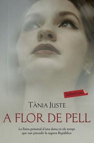 A FLOR DE PELL | 9788417423896 | JUSTE, TÀNIA | Llibreria Online de Tremp