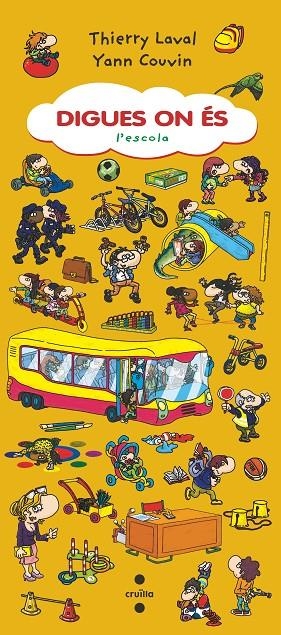 DIGUES ON ES L'ESCOLA | 9788466146777 | LAVAL, THIERRY | Llibreria Online de Tremp