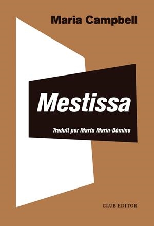MESTISSA | 9788473292818 | CAMPBELL, MARIA | Llibreria Online de Tremp